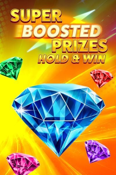 Super Boosted Prizes: Hold and Win
